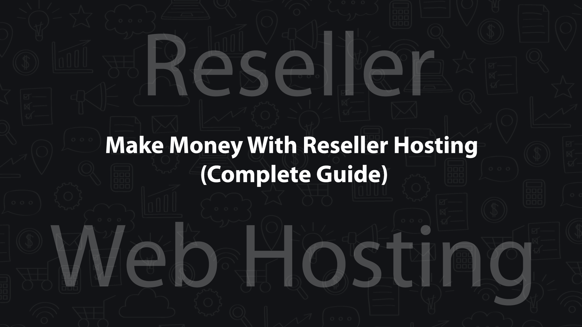 Make Money With Reseller Hosting