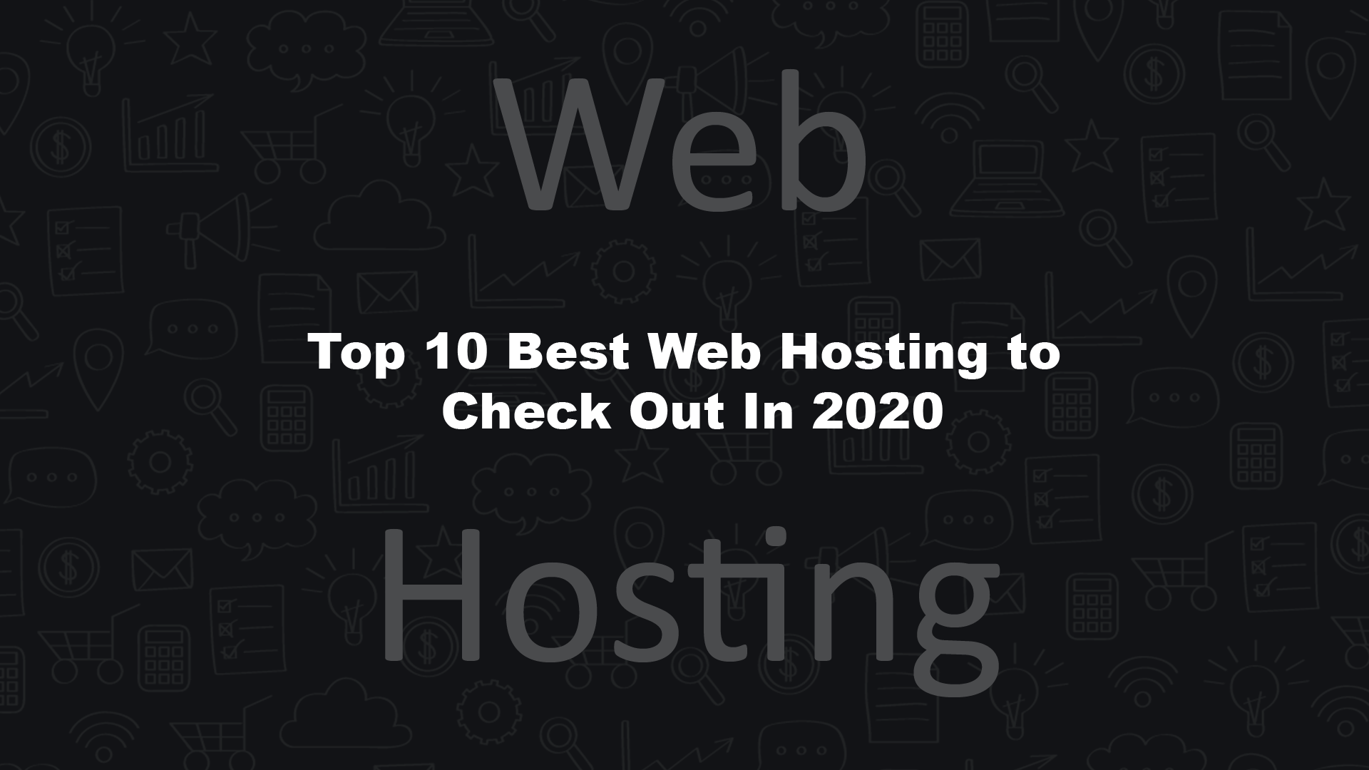 Top-10-Best-Web-Hosting-to-Check-Out-In-2020