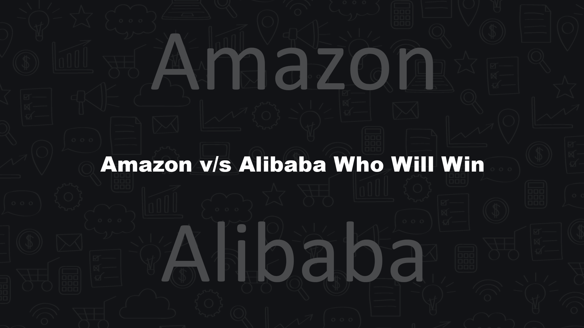 Amazon-vs-Alibaba-Who-Will-Win