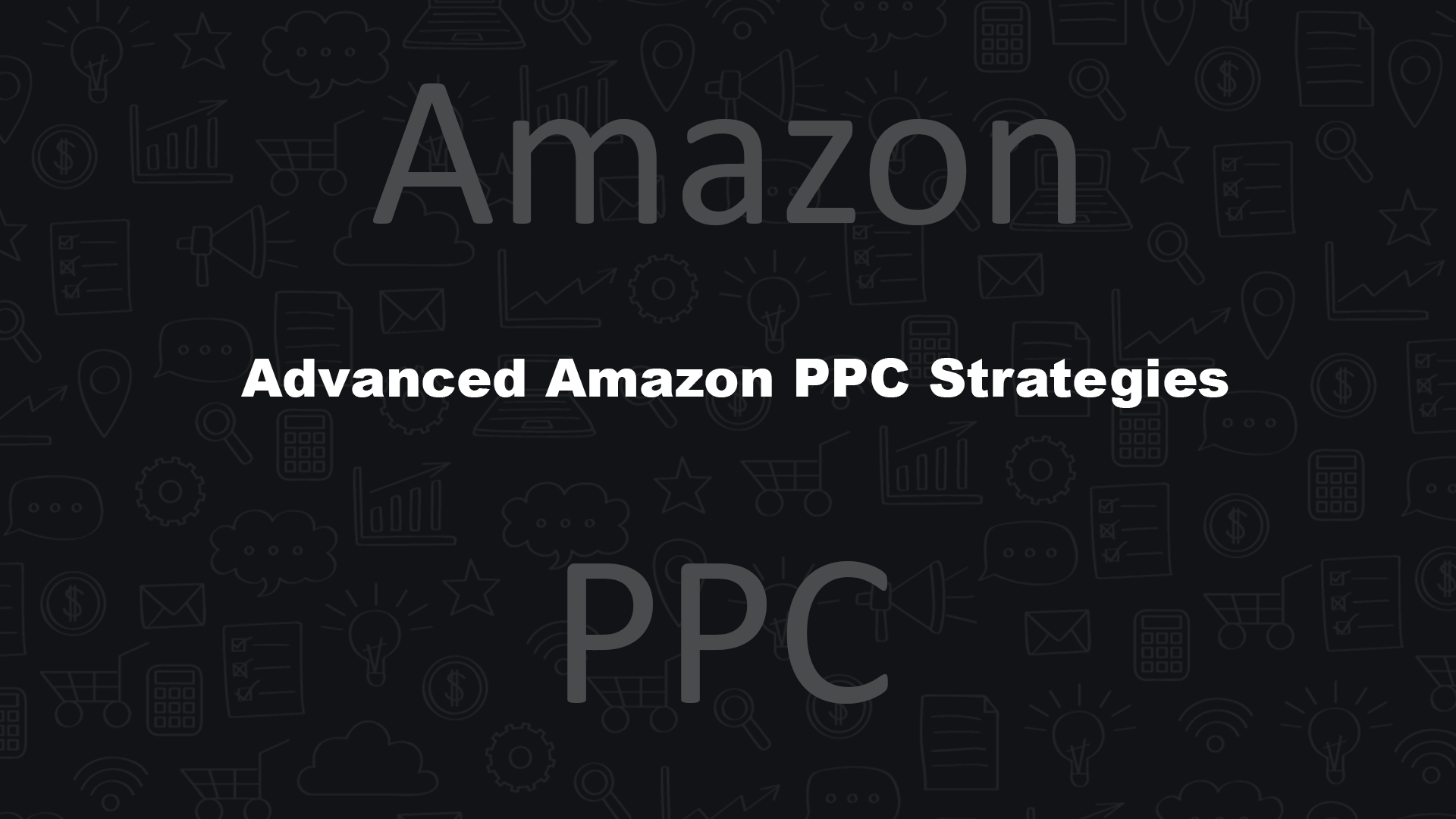 Advanced Amazon PPC Strategies