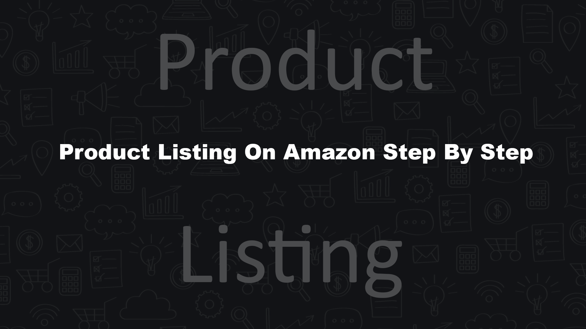 Product Listing On Amazon Step By Step